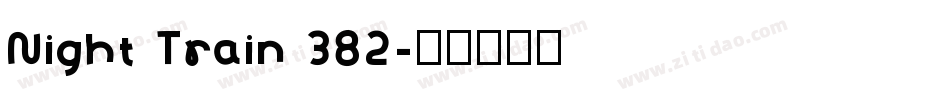 Night Train 382字体转换